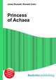 Princess of Achaea, Jesse Russell,Ronald Cohn 