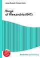 Siege of Alexandria (641), Jesse Russell,Ronald Cohn 