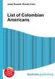 List of Colombian Americans, Jesse Russell,Ronald Cohn 