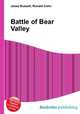 Battle of Bear Valley, Jesse Russell,Ronald Cohn 