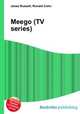 Meego (TV series), Jesse Russell,Ronald Cohn 