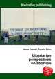 Libertarian perspectives on abortion, Jesse Russell,Ronald Cohn 
