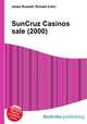 SunCruz Casinos sale (2000), Jesse Russell,Ronald Cohn 
