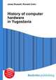 History of computer hardware in Yugoslavia, Jesse Russell,Ronald Cohn 