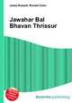 Jawahar Bal Bhavan Thrissur, Jesse Russell,Ronald Cohn 