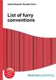 List of furry conventions, Jesse Russell,Ronald Cohn 