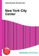 New York City Center, Jesse Russell,Ronald Cohn 