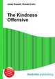 The Kindness Offensive, Jesse Russell,Ronald Cohn 