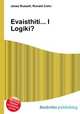 Evaisthiti... I Logiki?, Jesse Russell,Ronald Cohn 