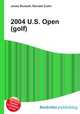 2004 U.S. Open (golf), Jesse Russell,Ronald Cohn 