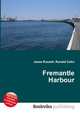 Fremantle Harbour, Jesse Russell,Ronald Cohn 