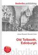 Old Tolbooth, Edinburgh, Jesse Russell,Ronald Cohn 