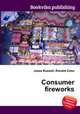 Consumer fireworks, Jesse Russell,Ronald Cohn 