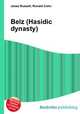 Belz (Hasidic dynasty), Jesse Russell,Ronald Cohn 