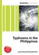 Typhoons in the Philippines, Jesse Russell,Ronald Cohn 