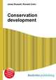 Conservation development, Jesse Russell,Ronald Cohn 