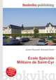 Ecole Speciale Militaire de Saint-Cyr, Jesse Russell,Ronald Cohn 