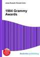 1984 Grammy Awards, Jesse Russell,Ronald Cohn 