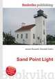 Sand Point Light, Jesse Russell,Ronald Cohn 