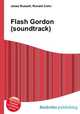 Flash Gordon (soundtrack), Jesse Russell,Ronald Cohn 