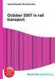October 2007 in rail transport, Jesse Russell,Ronald Cohn 