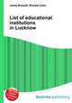 List of educational institutions in Lucknow, Jesse Russell,Ronald Cohn 