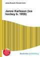 Janne Karlsson (ice hockey b. 1958), Jesse Russell,Ronald Cohn 