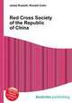 Red Cross Society of the Republic of China, Jesse Russell,Ronald Cohn 