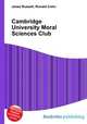Cambridge University Moral Sciences Club, Jesse Russell,Ronald Cohn 