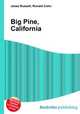 Big Pine, California, Jesse Russell,Ronald Cohn 