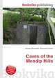 Caves of the Mendip Hills, Jesse Russell,Ronald Cohn 