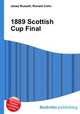 1889 Scottish Cup Final, Jesse Russell,Ronald Cohn 