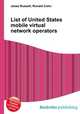List of United States mobile virtual network operators, Jesse Russell,Ronald Cohn 