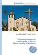 California Historical Landmarks in Santa Clara County, California, Jesse Russell,Ronald Cohn 