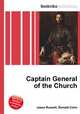 Captain General of the Church, Jesse Russell,Ronald Cohn 