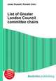 List of Greater London Council committee chairs, Jesse Russell,Ronald Cohn 