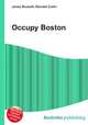 Occupy Boston, Jesse Russell,Ronald Cohn 