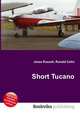 Short Tucano, Jesse Russell,Ronald Cohn 