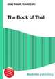 The Book of Thel, Jesse Russell,Ronald Cohn 