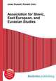 Association for Slavic, East European, and Eurasian Studies, Jesse Russell,Ronald Cohn 