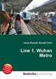 Line 1, Wuhan Metro, Jesse Russell,Ronald Cohn 