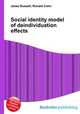 Social identity model of deindividuation effects, Jesse Russell,Ronald Cohn 