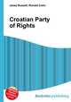 Croatian Party of Rights, Jesse Russell,Ronald Cohn 