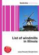 List of windmills in Illinois, Jesse Russell,Ronald Cohn 