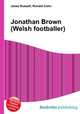Jonathan Brown (Welsh footballer), Jesse Russell,Ronald Cohn 