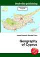 Geography of Cyprus, Jesse Russell,Ronald Cohn 