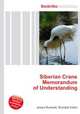 Siberian Crane Memorandum of Understanding, Jesse Russell,Ronald Cohn 