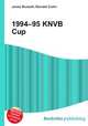 1994–95 KNVB Cup, Jesse Russell,Ronald Cohn 