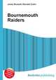 Bournemouth Raiders, Jesse Russell,Ronald Cohn 