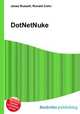 DotNetNuke, Jesse Russell,Ronald Cohn 